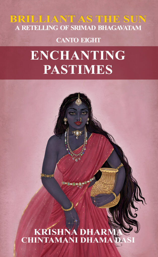 Enchanting Pastimes (Srimad Bhagavatam Canto Eight)